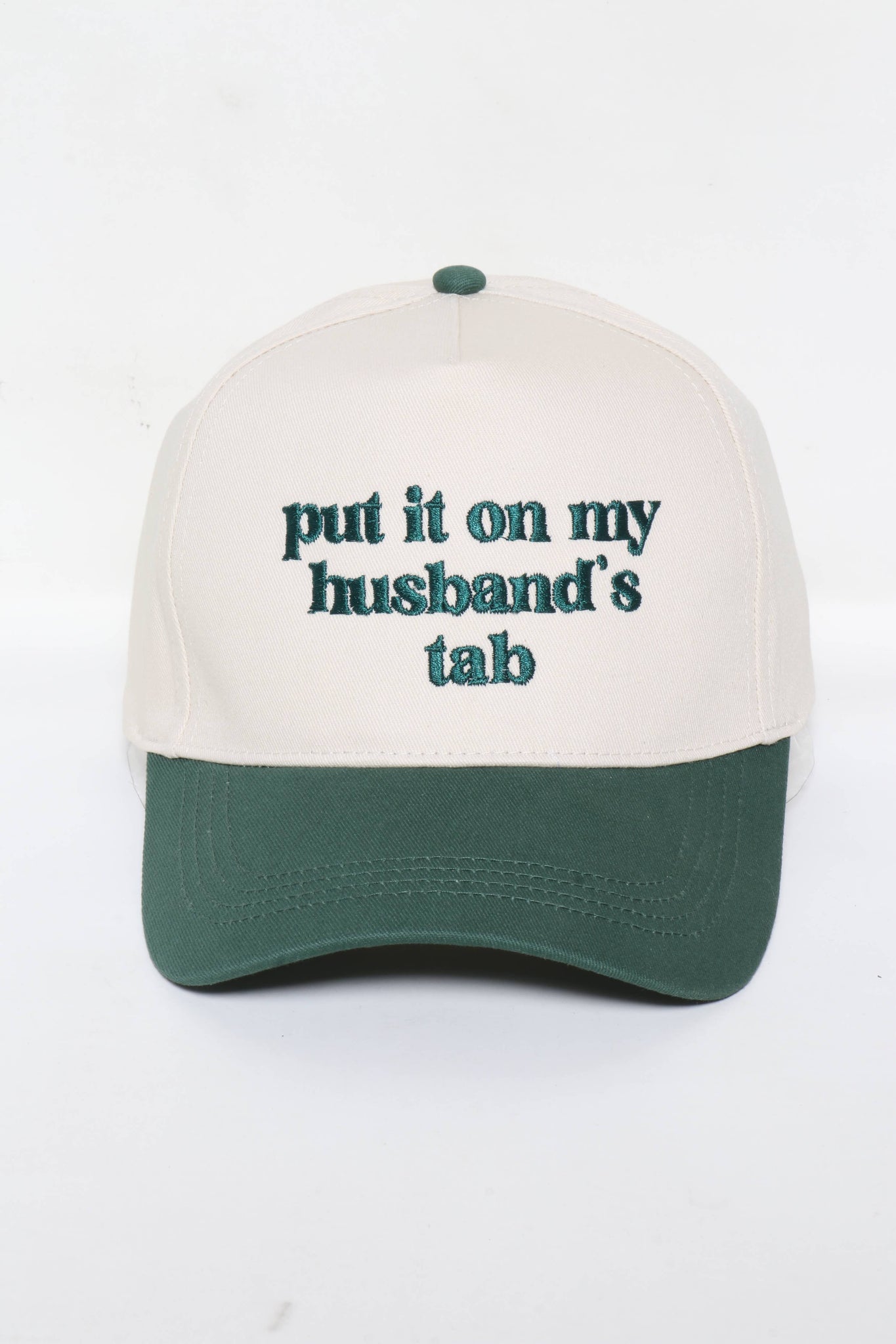 PUT IT ON MY HUSBAND'S TAB EMBROIDERY BASEBALL CAP IN HUNTER GREEN ON BEIGE-hat-MODE-Couture-Boutique-Womens-Clothing