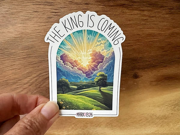 The King is Coming | Jesus' Return | Christian Sticker-MODE-Couture-Boutique-Womens-Clothing