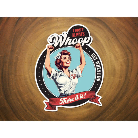 Whoop There It Is | Funny Sticker | Vintage Woman | Vinyl-MODE-Couture-Boutique-Womens-Clothing