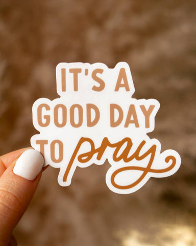 IT'S A GOOD DAY TO PRAY STICKER-Sticker/Decal-MODE-Couture-Boutique-Womens-Clothing